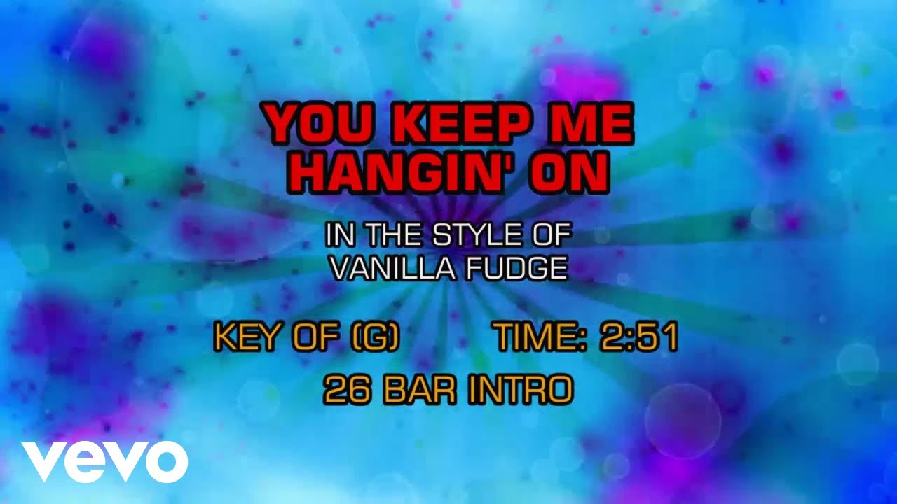 Vanilla Fudge - You Keep Me Hangin' On (Karaoke)