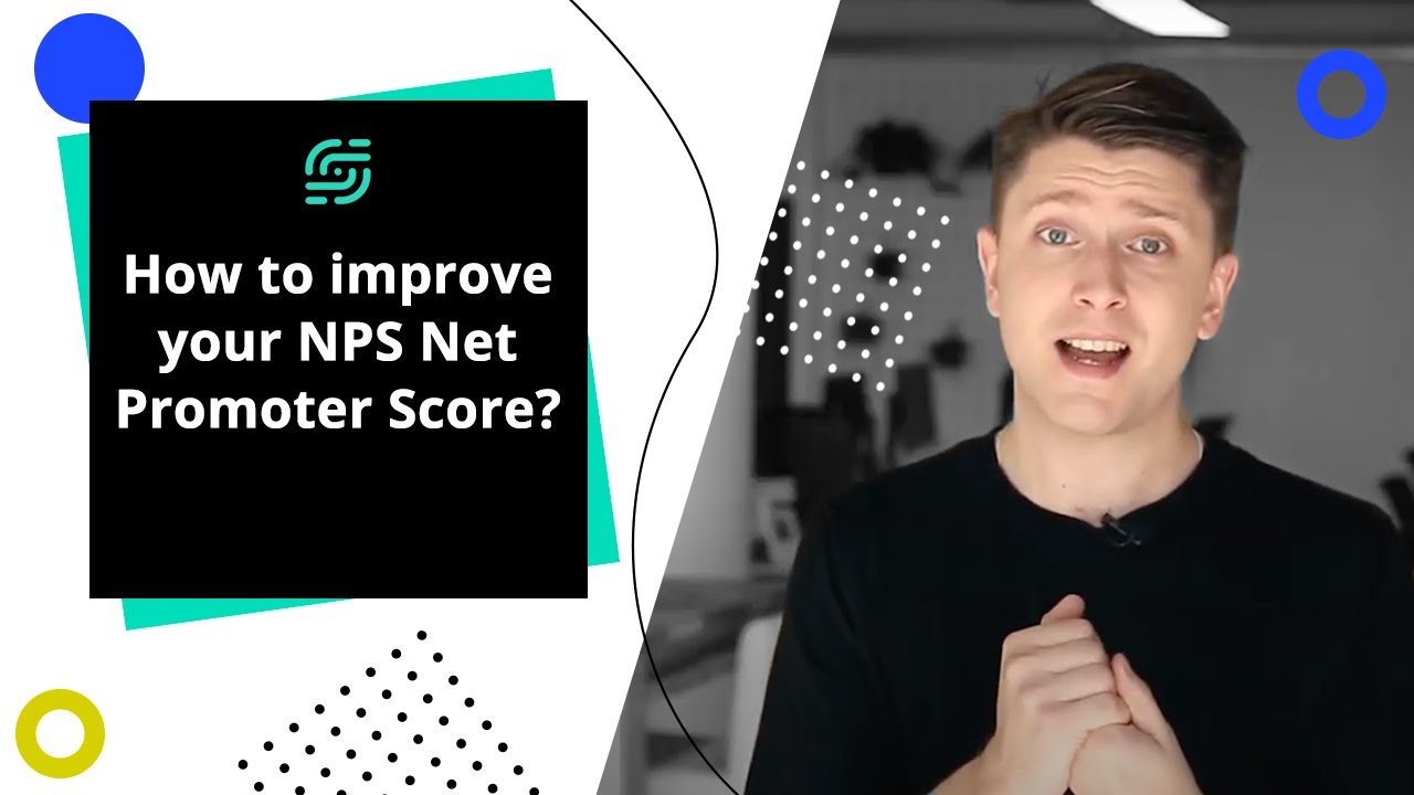 How to improve your NPS Net Promoter Score?