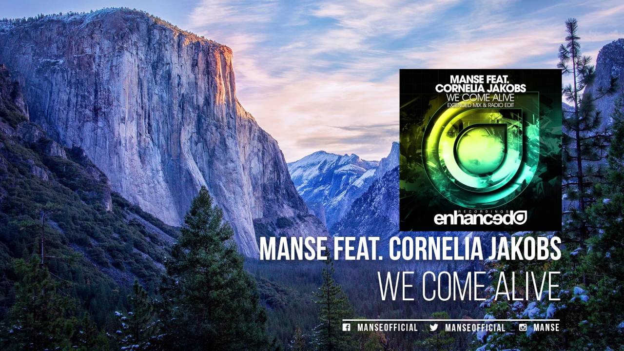 Manse feat. Cornelia Jakobs - We Come Alive