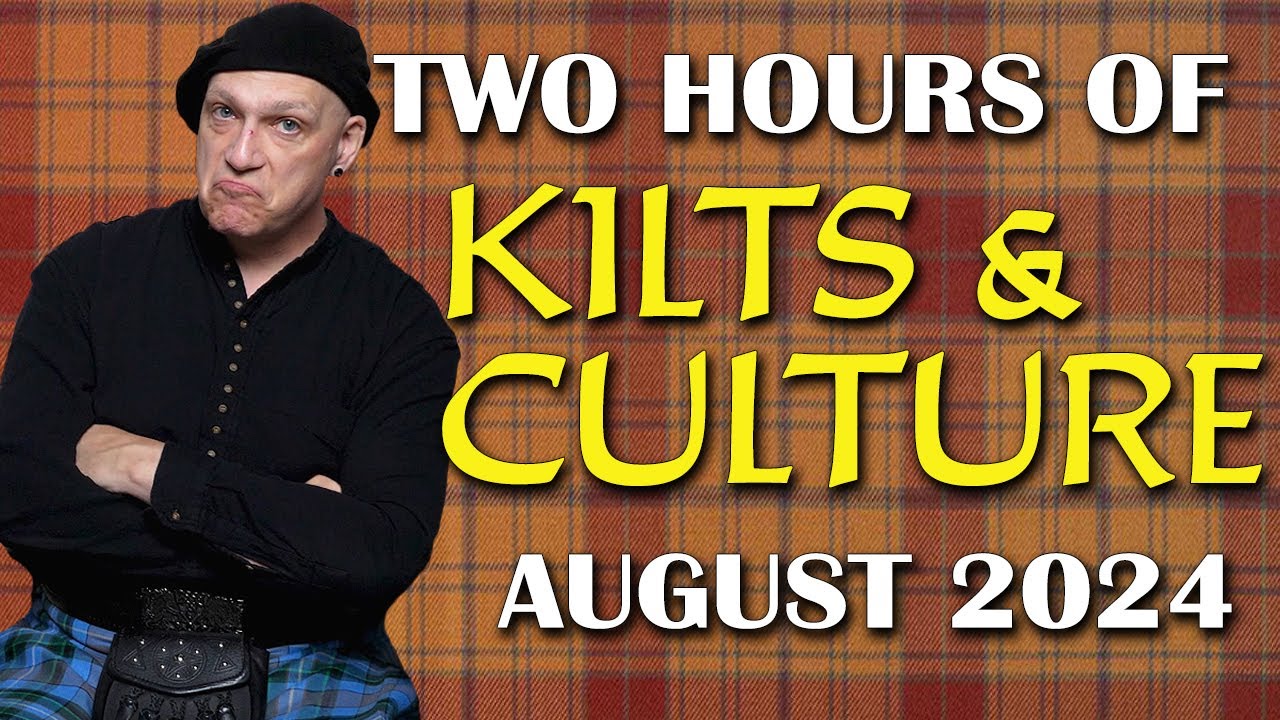 Kilts & Culture Show - August 8, 2024