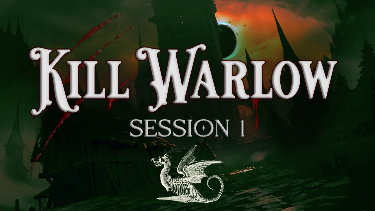 Kill Warlow: Session 1 - A Grim Hollow Campaign