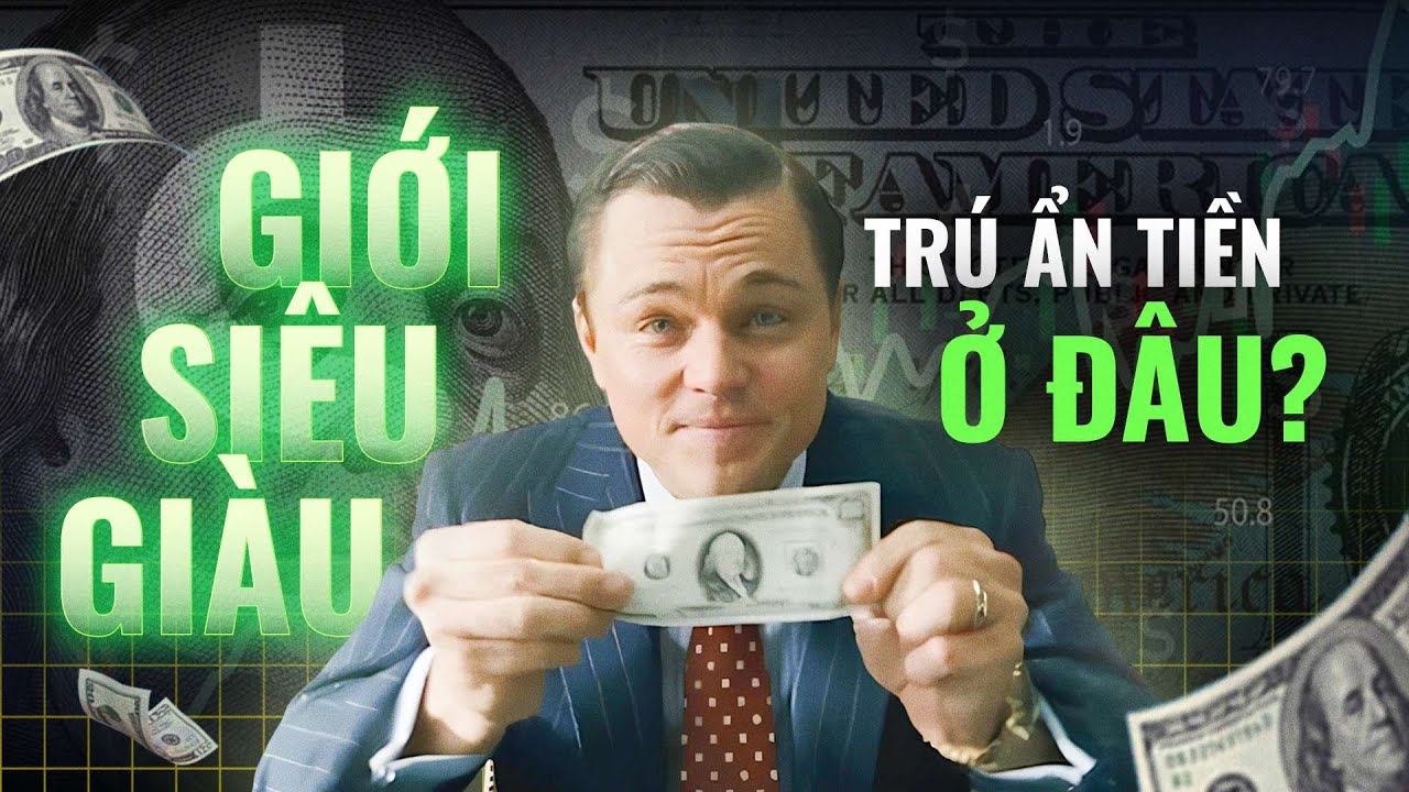Những tài sản trú ẩn GIỚI SIÊU GIÀU KHÔNG MUỐN BẠN BIẾT | IamSuSu