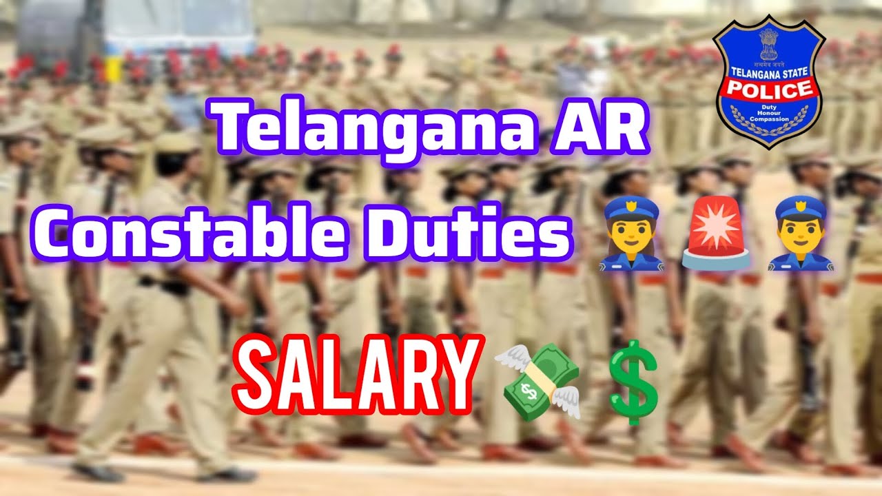 Telangana AR Constable Duties 👮&zwj;♀️🚨👮&zwj;♂️