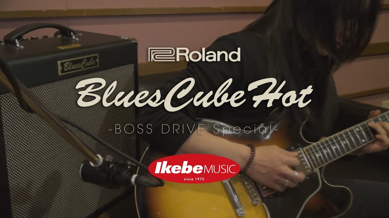 【池部楽器店】国内取扱い当店のみ！Blues Cube Hot 