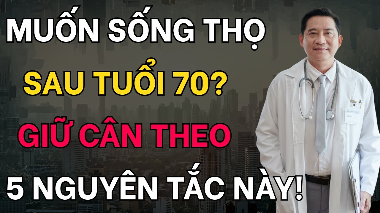 Bác sĩ Nhật tiết lộ: muốn sống thọ sau 70, hãy giữ cân theo 5 nguyên tắc này