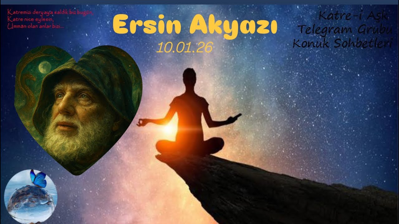 Ersin Akyazı’yla Gönül Sohbetleri ❤️‍🔥 Katre i AŞK 🌹♥️🦋