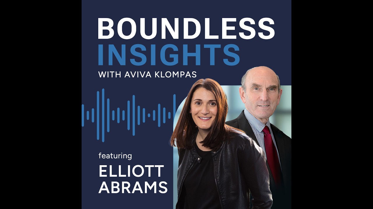 Taking Stock of the Iran War – with Elliott Abrams
