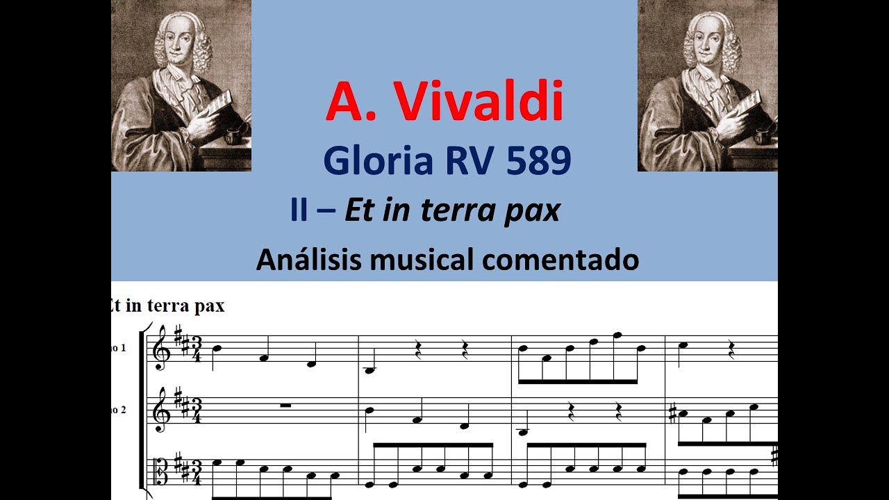 Análisis comentado del Gloria de Vivaldi RV 589. II - Et in terra pax