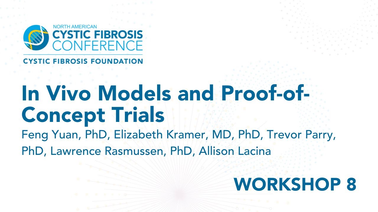 NACFC 2022 | W08: In Vivo Models and Proof-of-Concept Trials