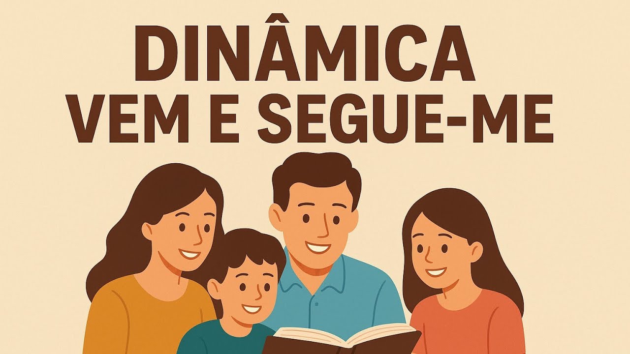 Dinâmicas para Vem e Segue-Me 2025-
