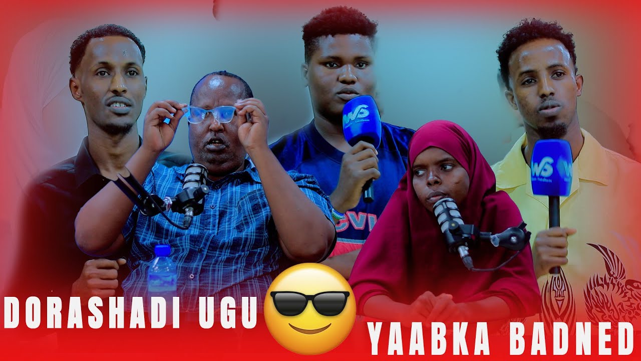 ABAHEDA AYA UDORAY WIIL BALSE MAXA DHACAY DORASHA DI UGU YABKA BADNED AYAN DHIHI KARA MIDAN (🙆‍♂️😂)