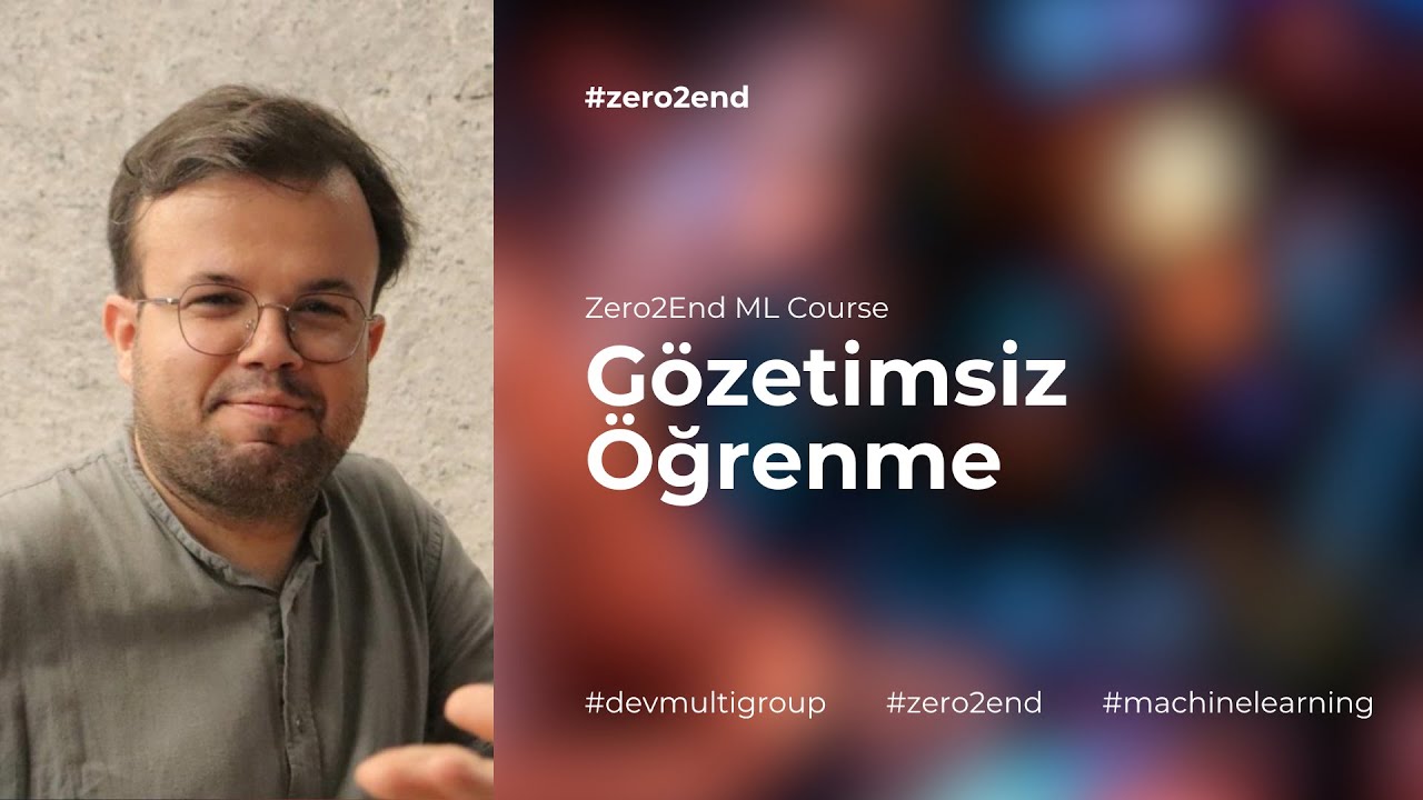 Gözetimsiz Öğrenme | Göker Güner