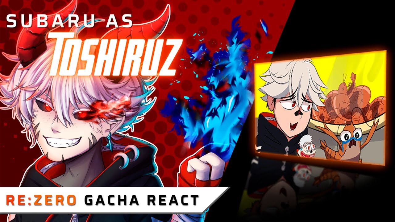 Re:Zero React To Subaru As Toshiruz