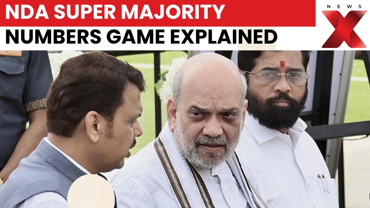 NDA Gets Super Majority? | Decoding The Numbers Game | NewsX
