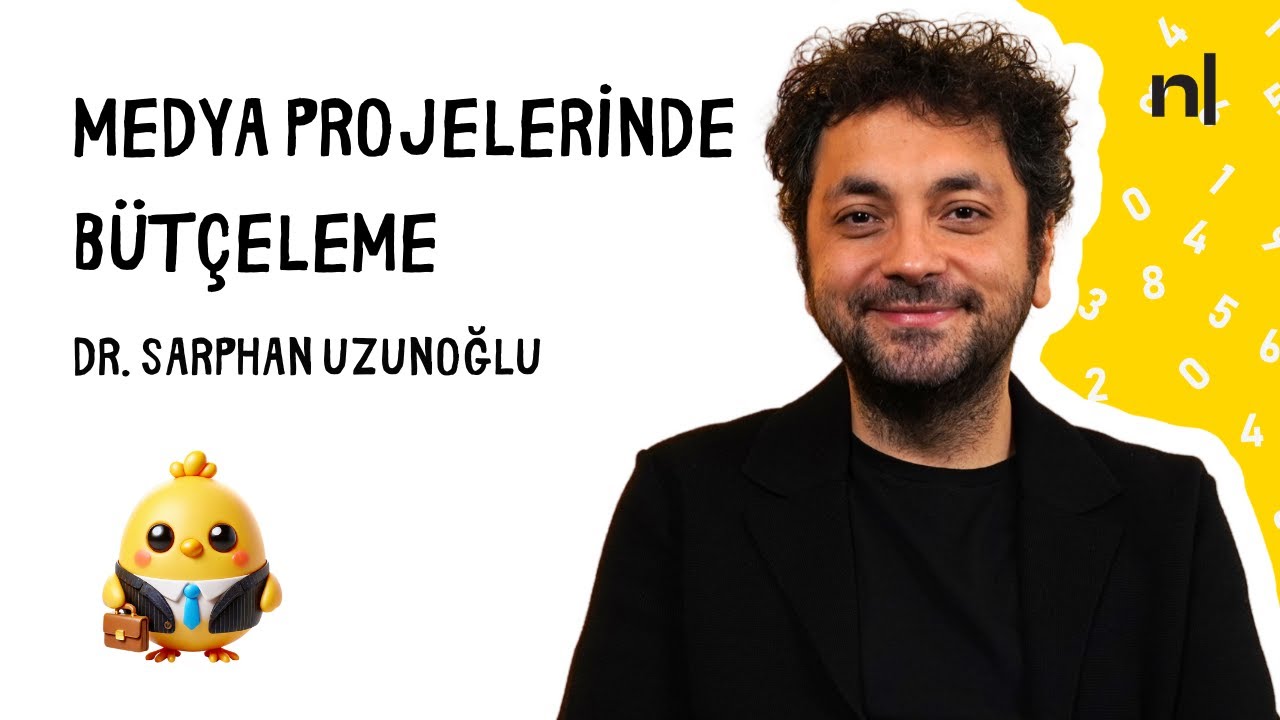 Medya projelerinde bütçeleme - Dr. Sarphan Uzunoğlu