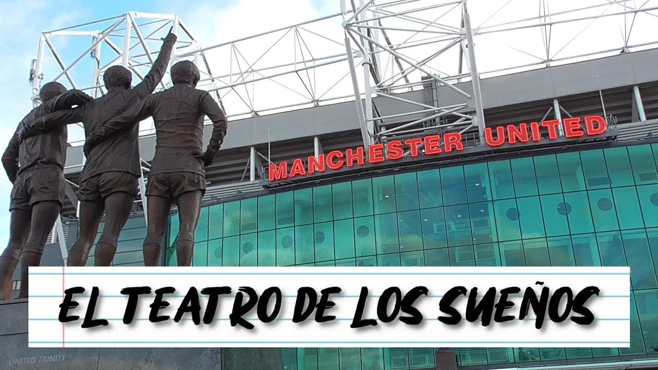 OLD TRAFFORD, el TEATRO DE LOS SUEÑOS del Manchester United. | HORA PREMIER.