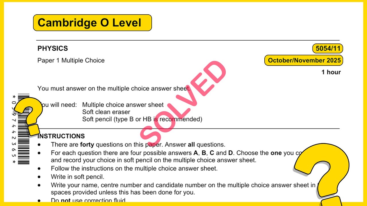 O Level Physics 5054 Oct Nov 2025 Paper 11 SOLVED!!