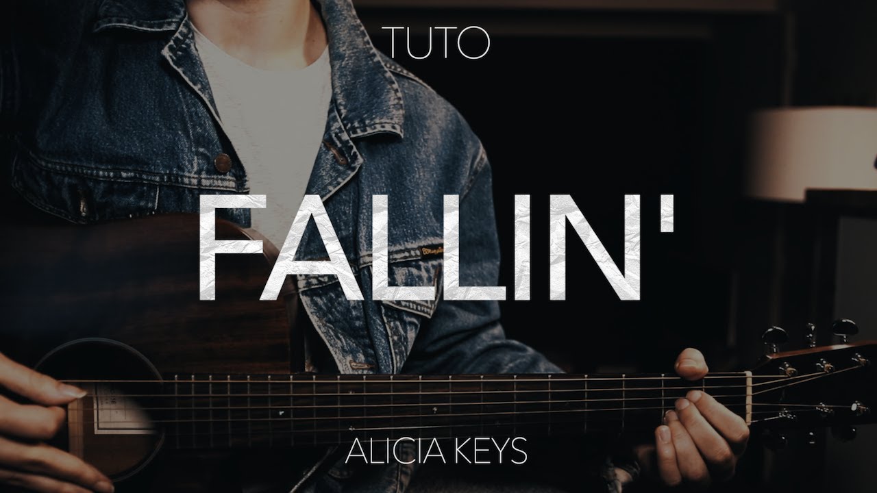 TUTO GUITARE : Fallin' - Alicia Keys (2 accords)