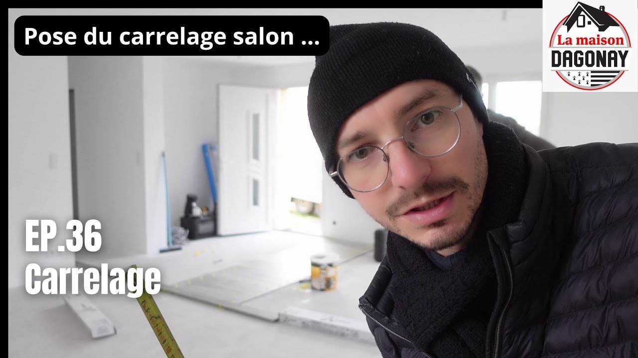 EP36- Carrelage 1