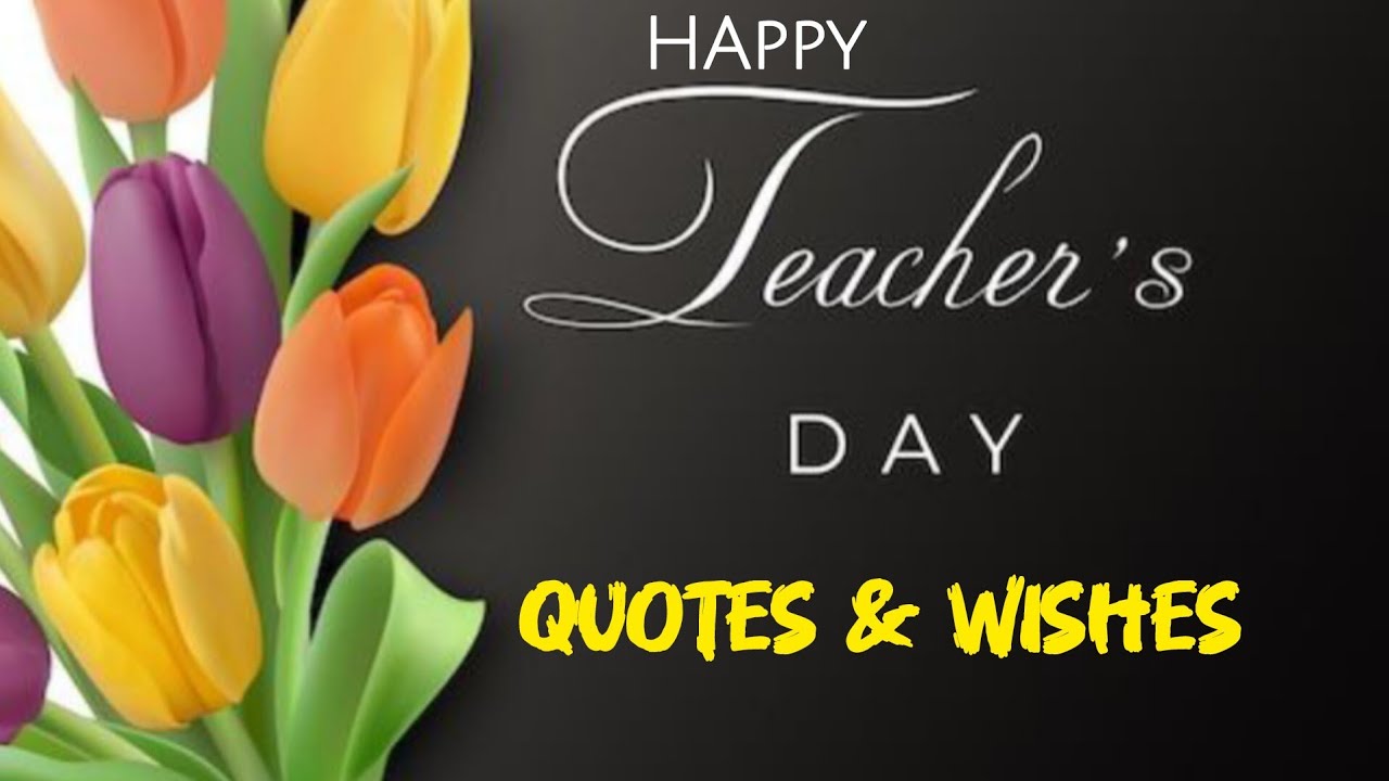 Quotes & Wishes For Teachers | Quotes On Teacher | Quotes For Teacher's Day