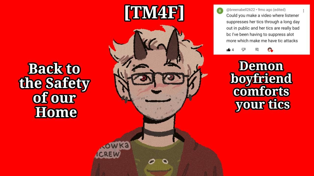 [2023] [TM4F] Demon boyfriend comforts your tics [Tics] [Tourette's] [Request] || ASMR RP