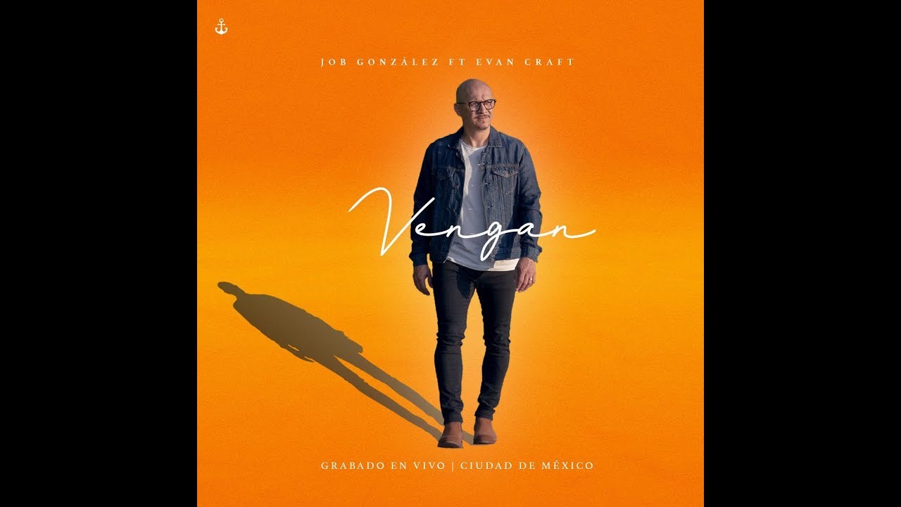 Job González ft. Evan Craft - Vengan (Official Lyric Video)