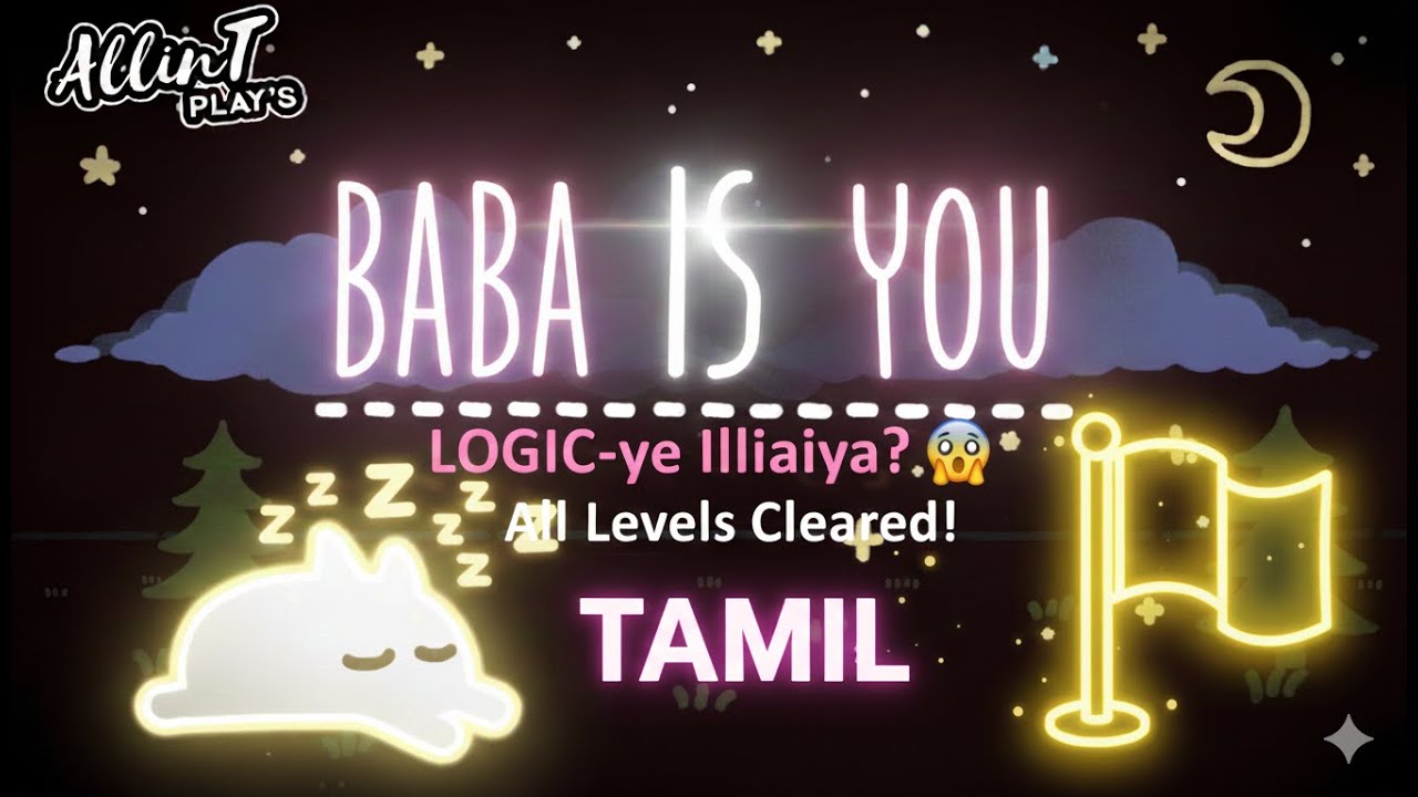 LOGIC-ye Illaiya? 🤯 | Baba Is You | Tamil Puzzle Solving | ALLinT Plays |#allintgaming #tamilgaming