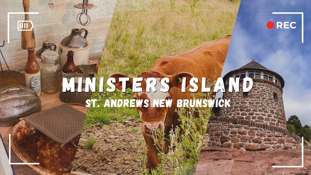 Ministers Island | A Tidal Historic Site Near Saint Andrews | New Brunswick