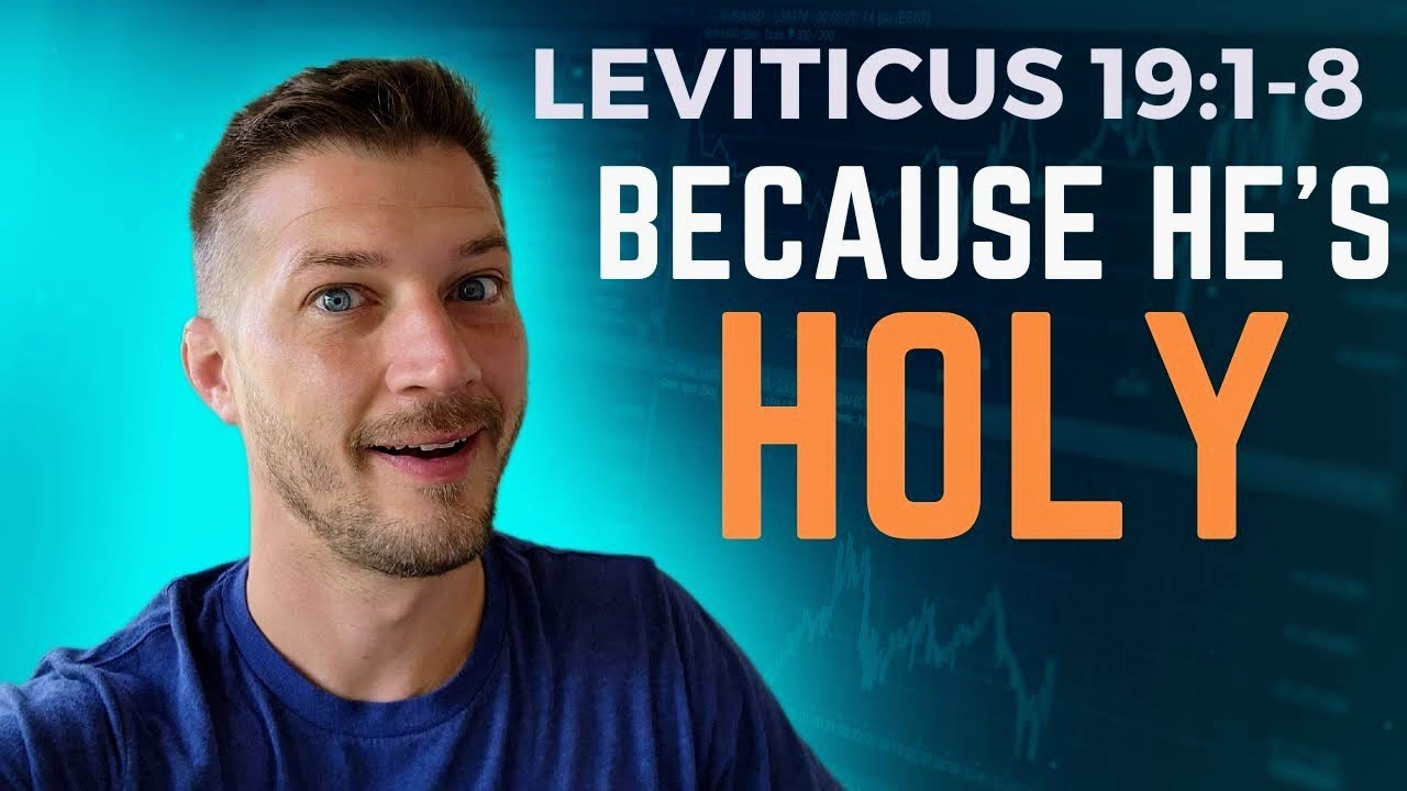 Because He is Holy || Leviticus 19:1-8