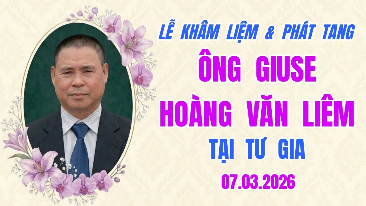 ​🔴 TRỰC TIẾP LỄ KHÂM LIỆM & PHÁT TANG ÔNG GIUSE HOÀNG VĂN LIÊM