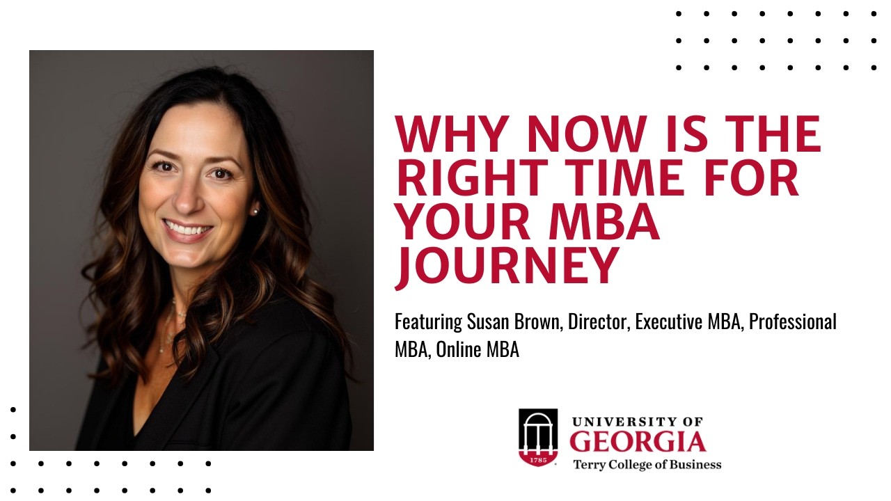Why Now is the Right Time for Your MBA Journey