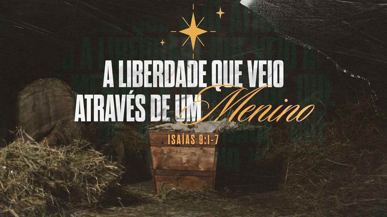 Isaías 9:1-7 | A liberdade que veio através de um menino | Lincoln Maximo