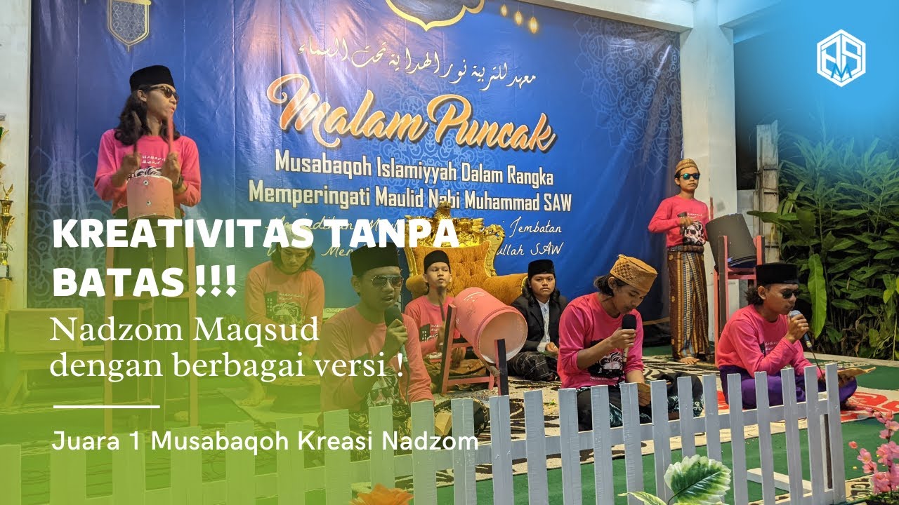 KREATIVITAS TANPA BATAS !!! Nadzom Maqsud dengan berbagai versi !