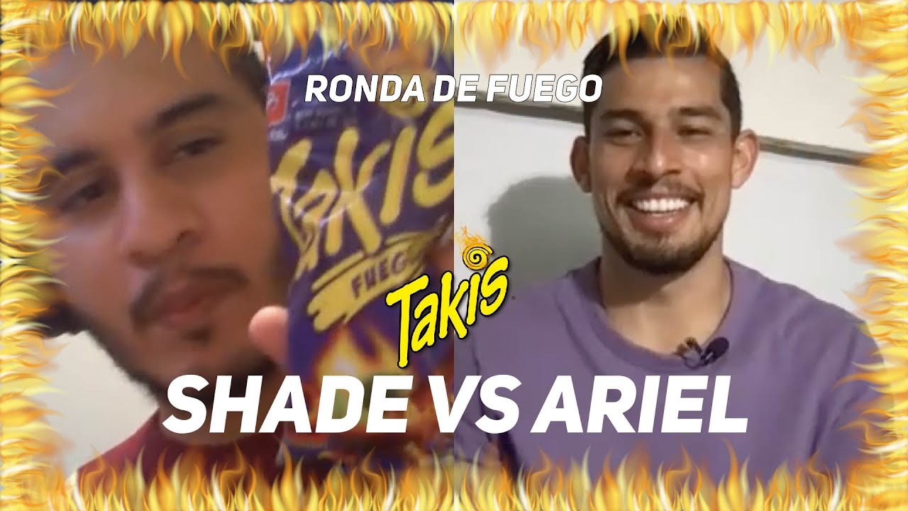 ¡CUIDADO CON LOS TAKIS! Ronda de Fuego: Shade vs Ariel Rodríguez