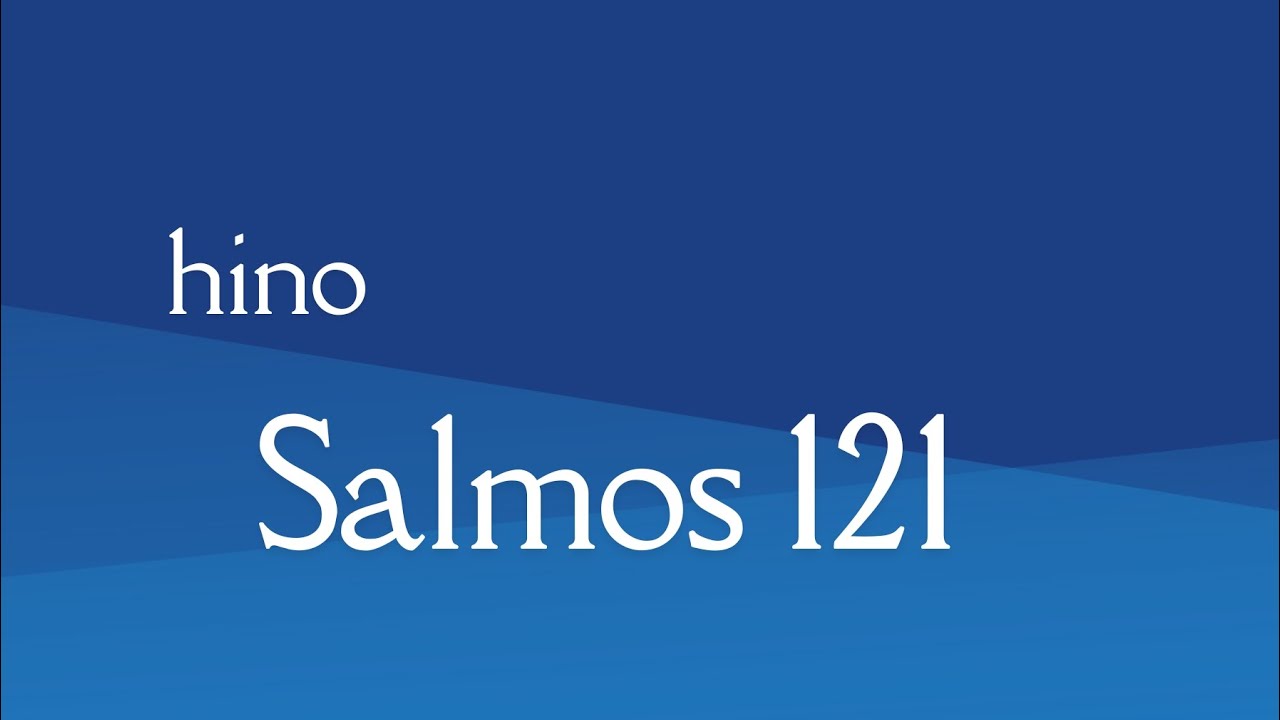 Salmos 121 - Libras 