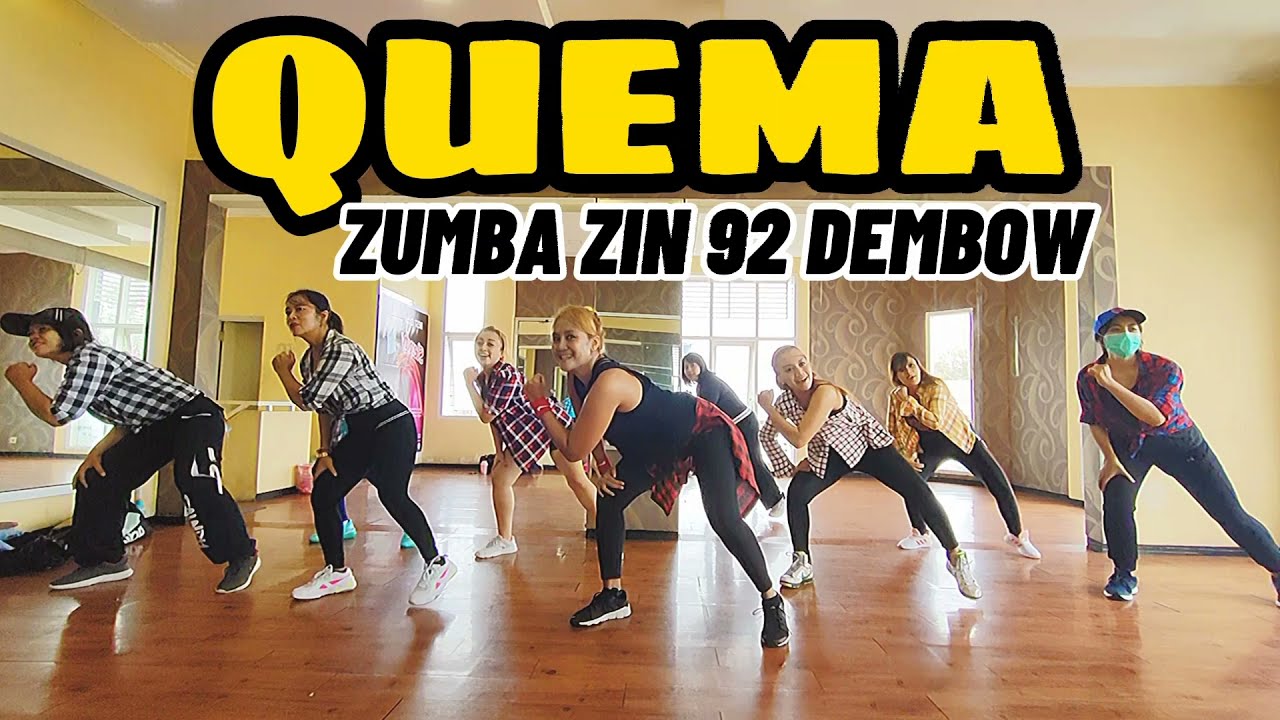 #zumba #quema #zin92 #dembow ZUMBA CLASS - QUEMA | ZIN 92 - DEMBOW | Zumba Choreography