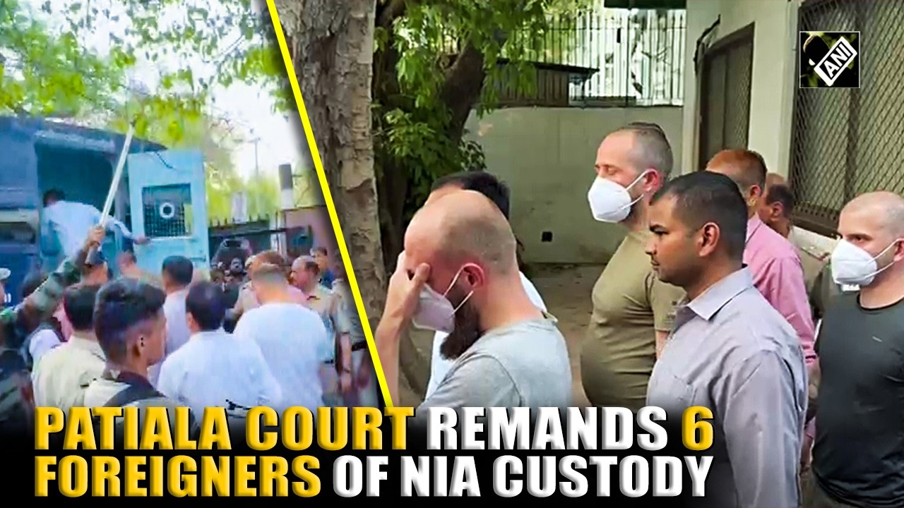 Special NIA Court at Patiala House Court remands 6 foreigners in 11 days of NIA custody