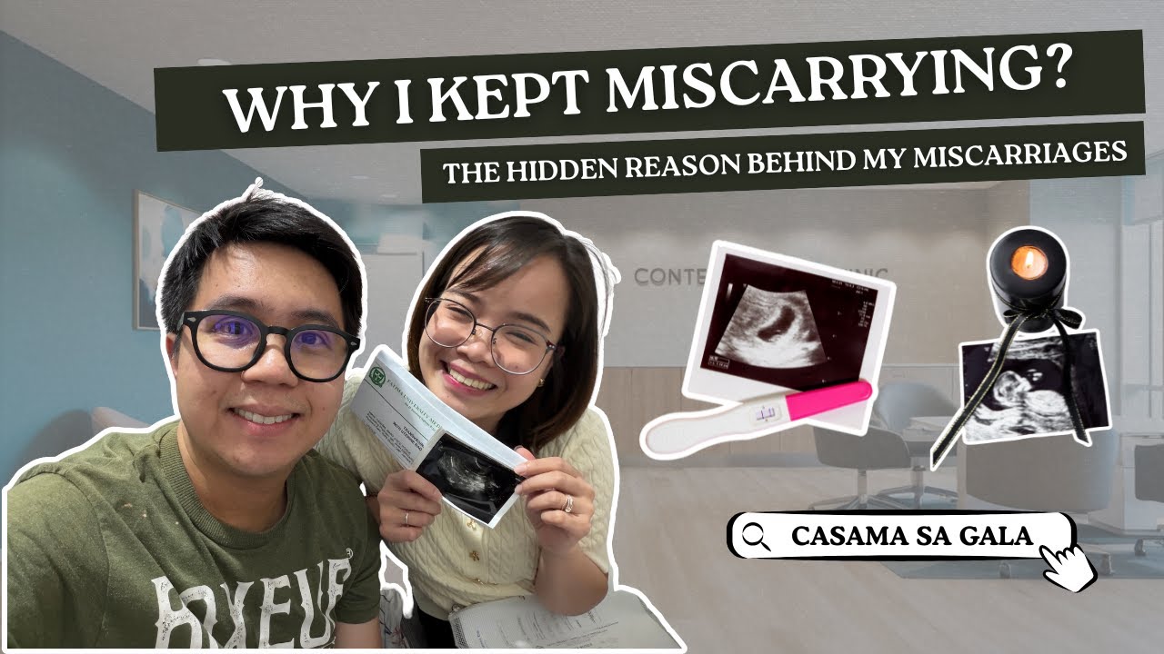 Why I kept miscarrying? The hidden reason behind my miscarriages | Casama sa Gala