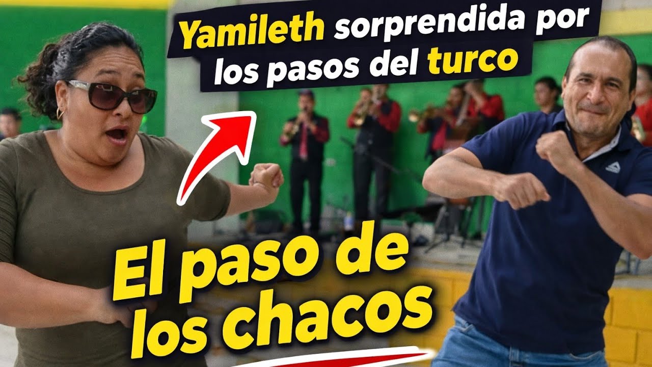 ¡Yamileth no podía creerlo! 😱 El paso de los chacos del Turco