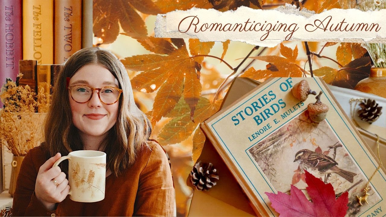 Romanticizing Autumn - adding magic & whimsy to the everyday 🍁🍂✨