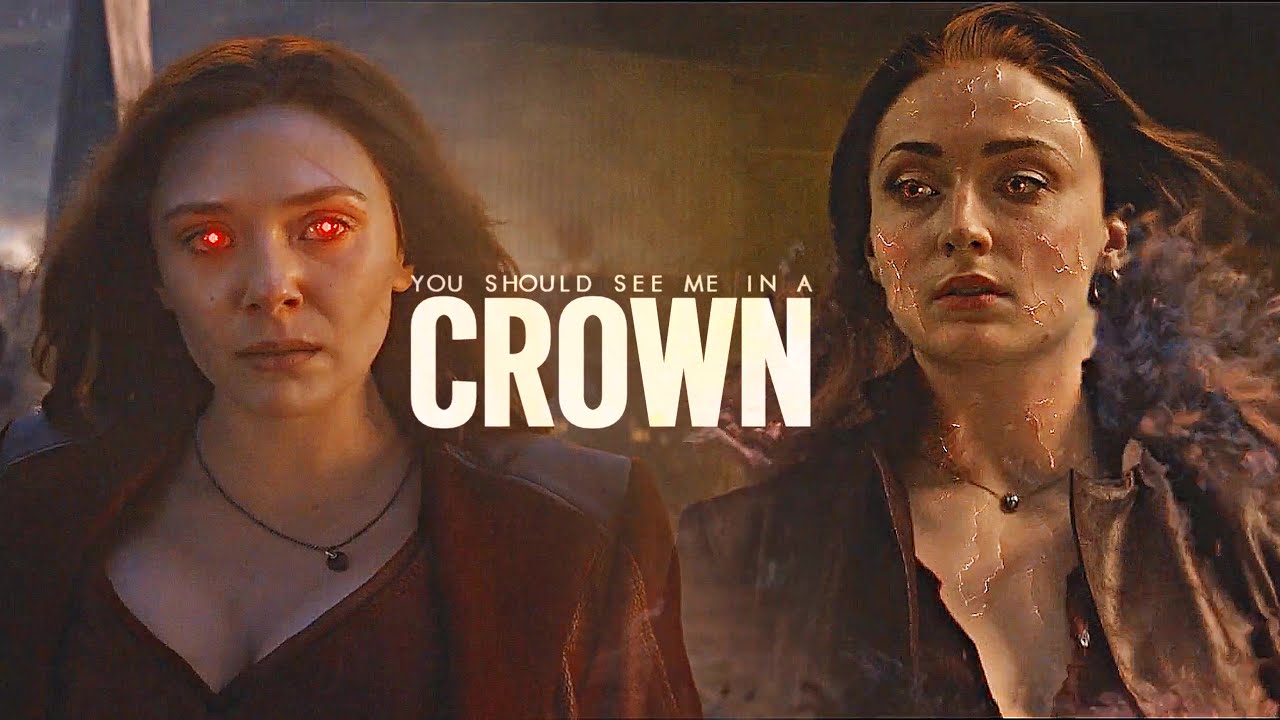 Wanda Maximoff & Jean Grey || You Should See Me In a Crown