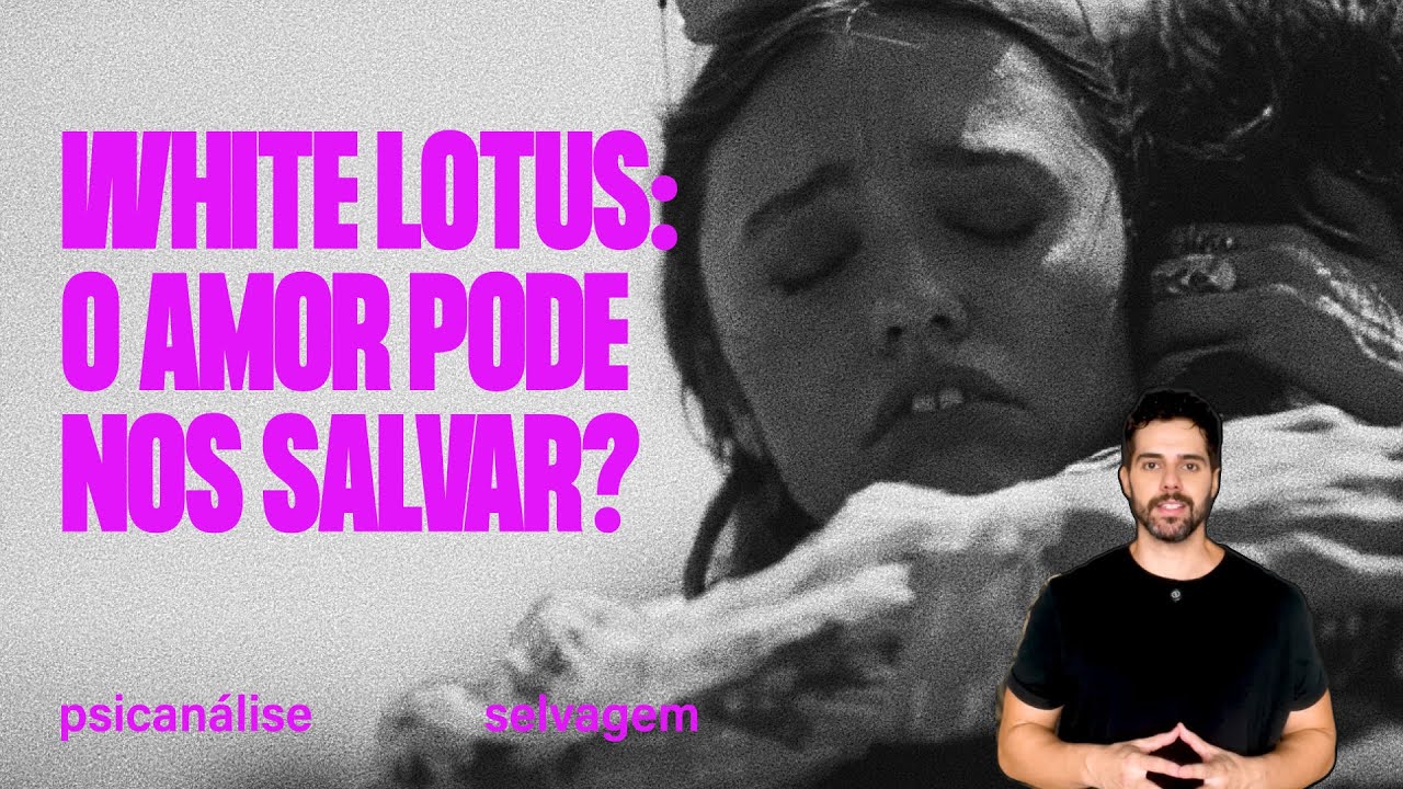 white lotus: o amor pode nos salvar?