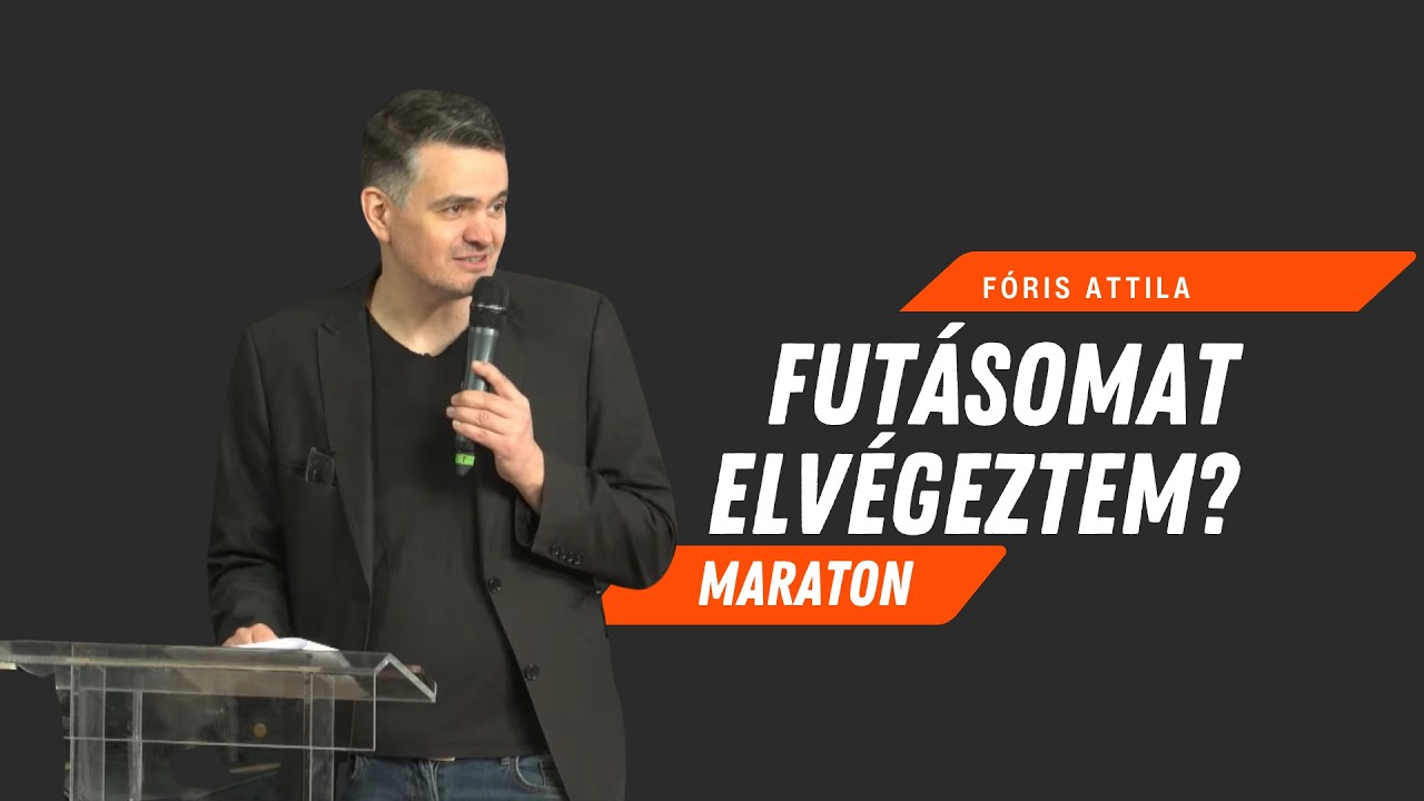 Fóris Attila - Futásomat elvégeztem