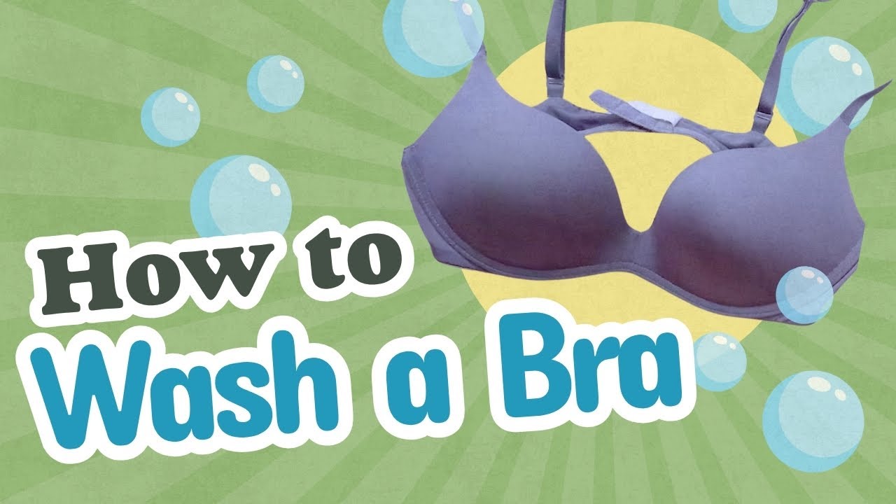 How to Wash a Bra