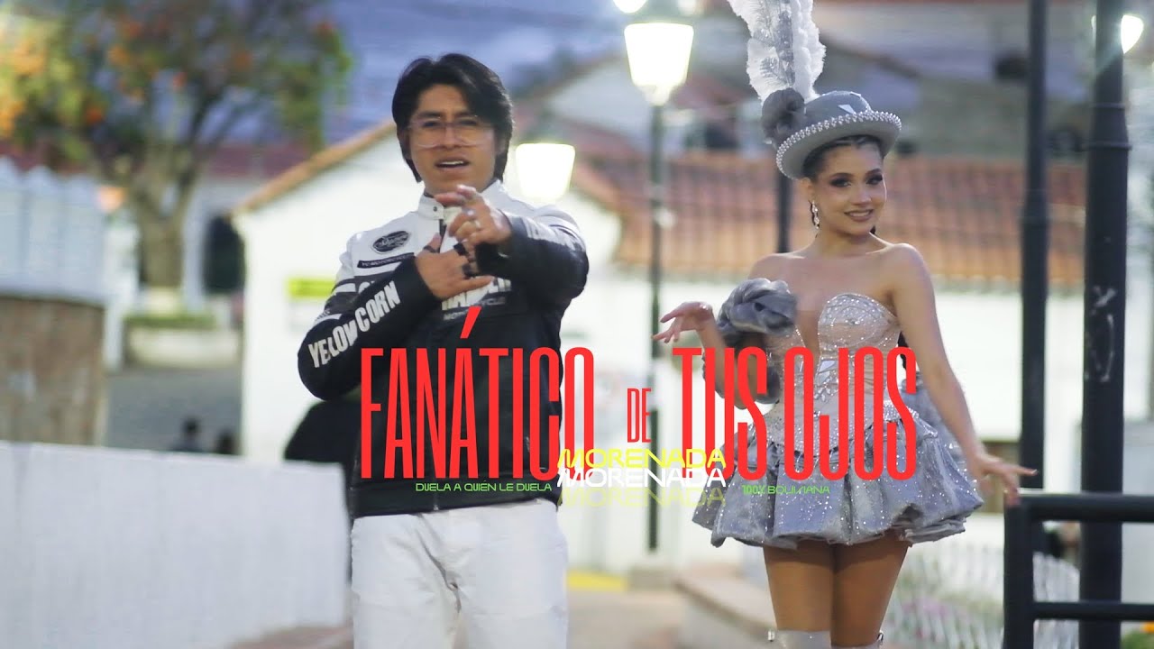 FANÁTICO DE TUS OJOS (MORENADA 2026)