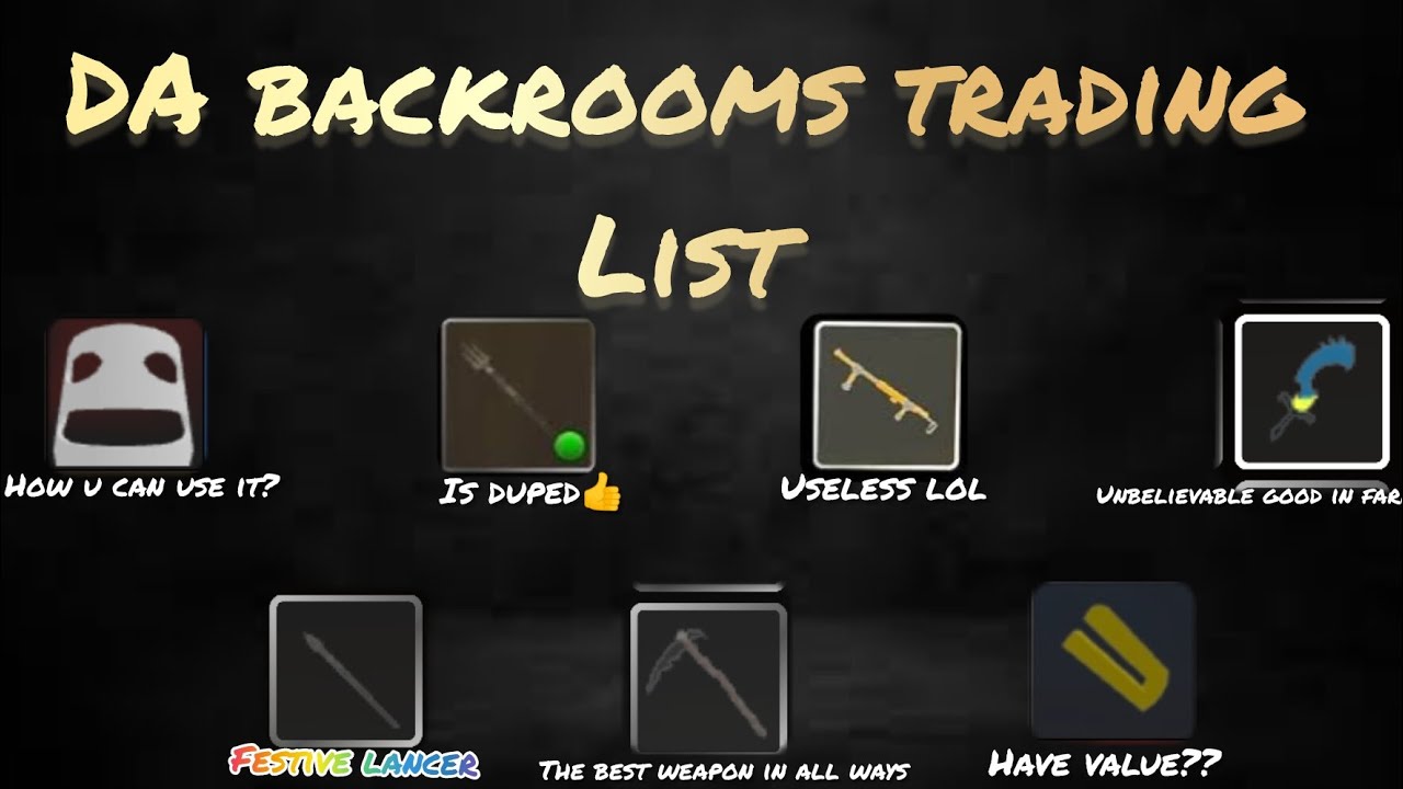 Roblox | Da Backrooms (out of date) Value of items and trading guide