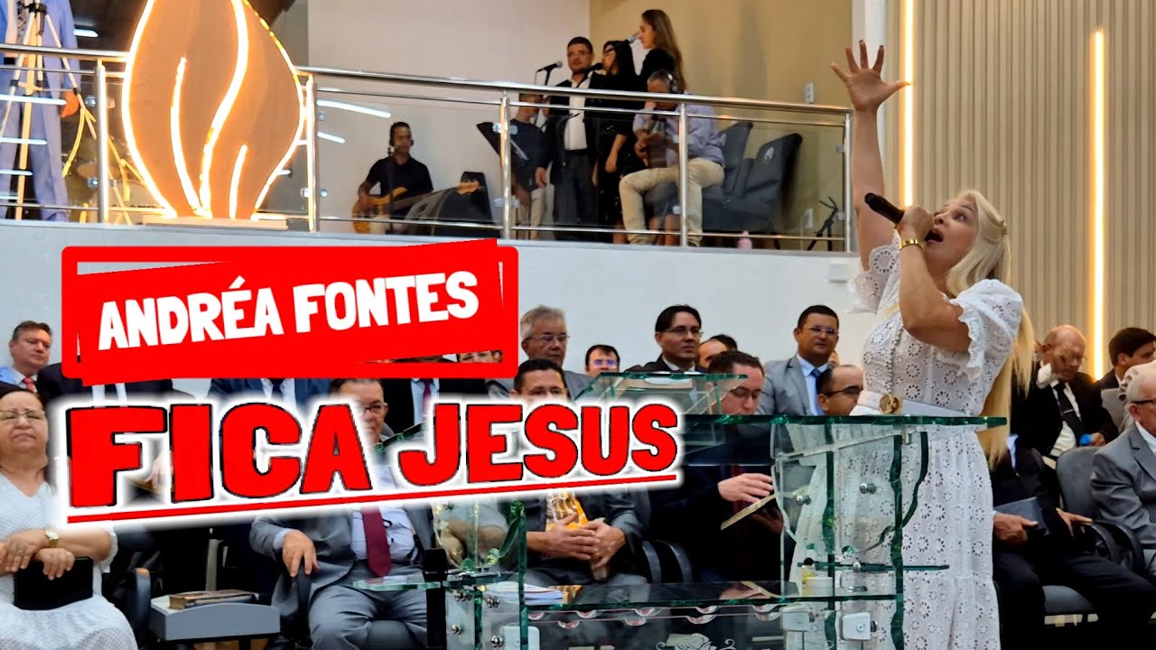 Fica Jesus | Andréa Fontes com banda ao vivo