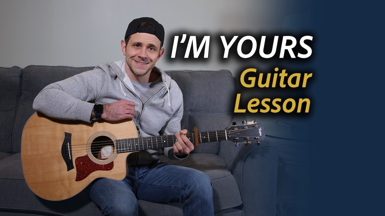 I'm Yours by Jason Mraz - Guitar Lesson