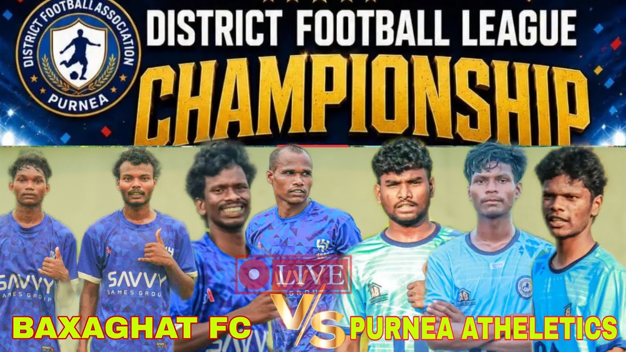 Baxaghat fc 🆚️ Purnea Atheletics 🌟ll Purnea District Football league match 2026 ⚽️🥅