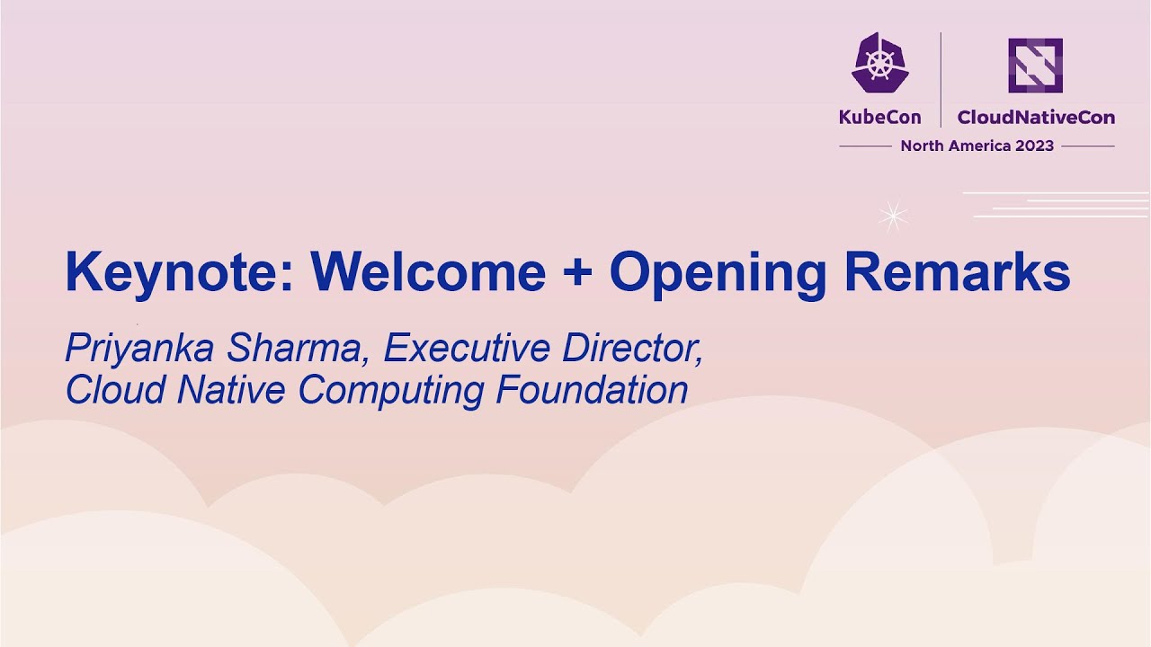 Keynote: Welcome + Opening Remarks - Priyanka Sharma, Executive Director, CNCF